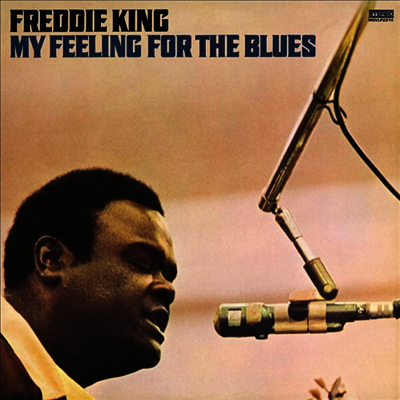 Freddie King — My Feeling For The Blues 앨범 커버