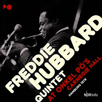 Freddie Hubbard — At Onkel PO's Carnegie Hall Hamburg 1978 앨범 커버