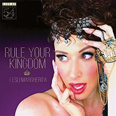 Lesli Margherita - Rule Your Kingdom: Live At Feinstein's / 54 Below (CD)