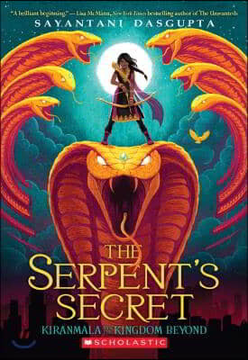 Kiranmala and the Kingdom Beyond #01 : The Serpent's Secret
