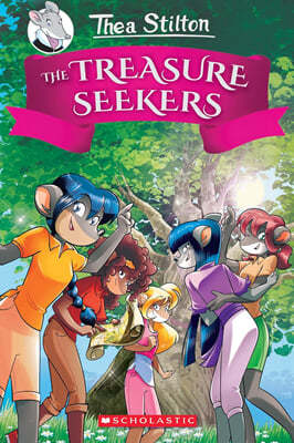 The Treasure Seekers (Thea Stilton and the Treasure Seekers #1): Volume 1