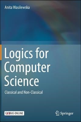 Logics for Computer Science: Classical and Non-Classical