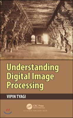 Understanding Digital Image Processing