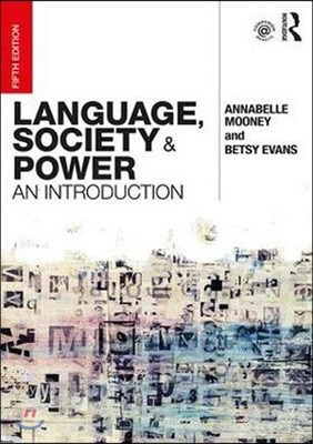 Language, Society and Power, 5/E