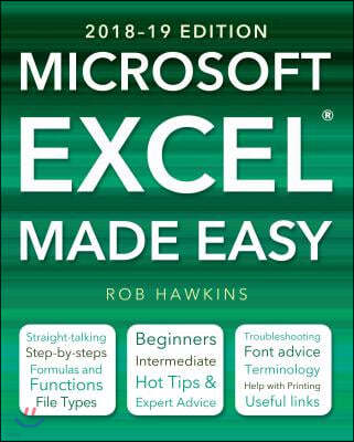 Microsoft Excel Made Easy (2018-19 Edition)