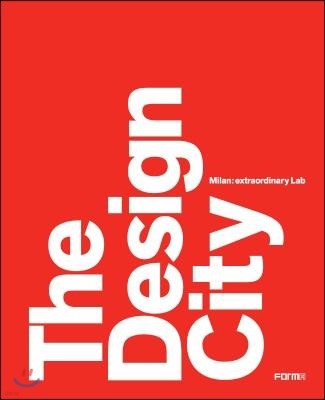 The Design City: Milan: Extraordinary Lab