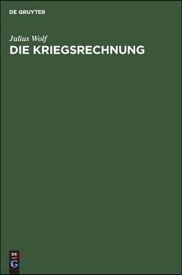 Die Kriegsrechnung