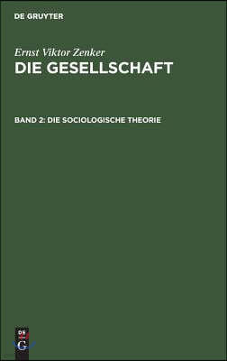 Die sociologische Theorie