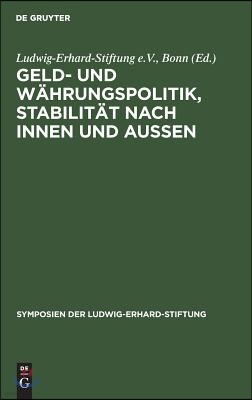 Geld- und Währungspolitik, Stabilität nach innen und aussen