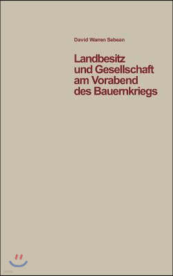 Landbesitz und Gesellschaft am Vorabend des Bauernkriegs