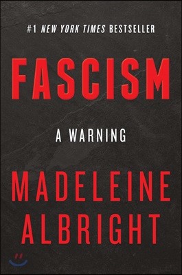 Fascism: A Warning