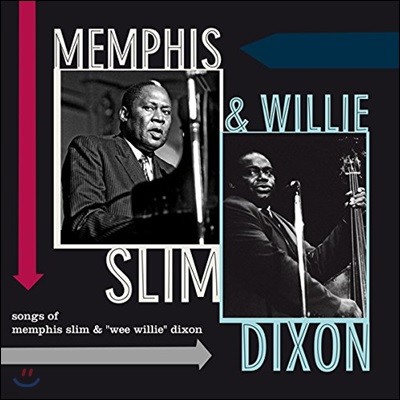 Memphis Slim & Willie Dixon (ǽ  &  ) - Songs of Memphis Slim & Wee Willie Dixon [LP]