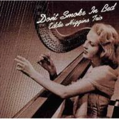 Eddie Higgins Trio - Don't Smoke In Bed (Paper Sleeve)(Ϻ)(CD)