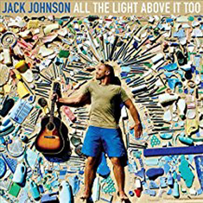 Jack Johnson — All The Light Above It Too (Gatefold Cover) 앨범 커버