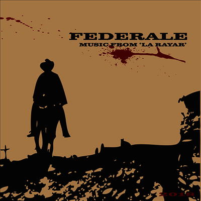 Federale — Music From La Rayar (10th Anniversary Edition) (Gatefold) 앨범 커버