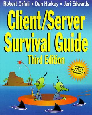 Client/Server Survival Guide