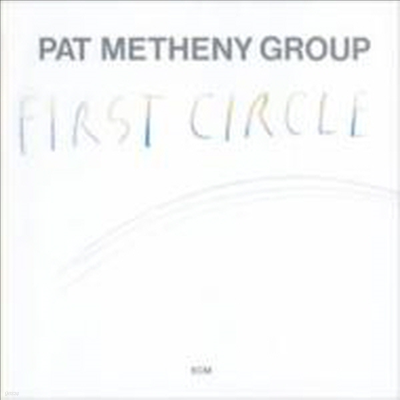 Pat Metheny Group - First Circle (SHM-CD)(Ϻ)