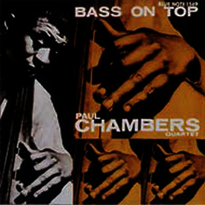 Paul Chambers - Bass On Top (Ltd. Ed)(UHQCD)(일본반)