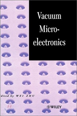 Vacuum Microelectronics