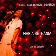 Maria Bethania - Love Celebration Devotion (Deluxe Edition)