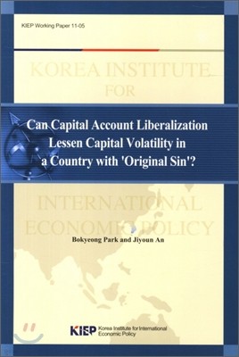 Can Capital Account Liberalization Lessen Capital Volatility in a Country with Original Sin