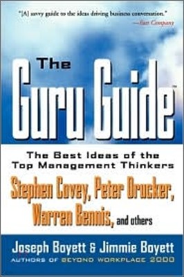 The Guru Guide: The Best Ideas of the Top Management Thinkers