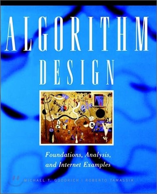 Algorithm Design: Foundations, Analysis, and Internet Examples