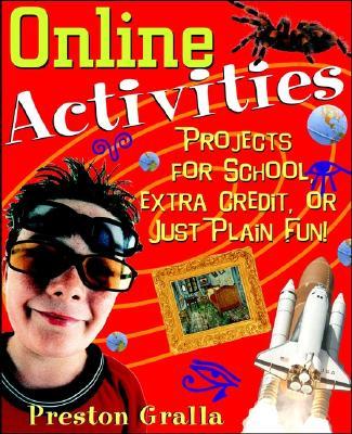 Online Activities for Kids: Projects for School, Extra Credit, or Just Plain Fun!