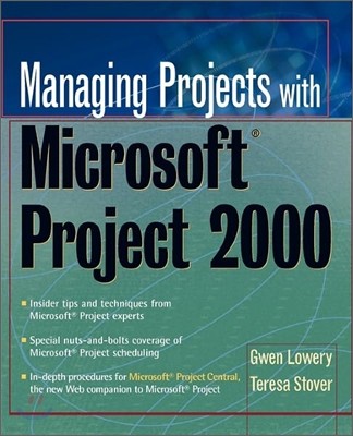 Managing Projects with Microsoft Project 2000: For Windows