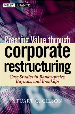 Creating Value Through Corporate Restructuring