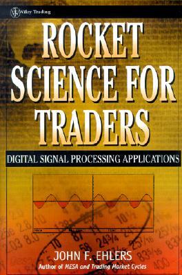 Rocket Science for Traders