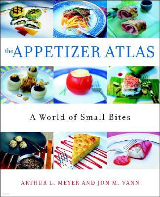 The Appetizer Atlas: A World of Small Bites