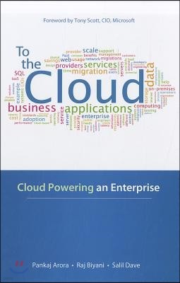 To the Cloud: Cloud Powering an Enterprise