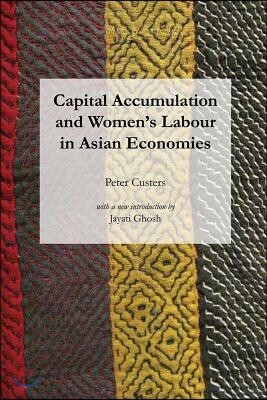 Capital Accumulation and Women's Labor in Asian Economies