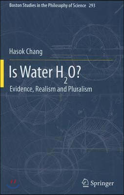 Is Water H2o?: Evidence, Realism and Pluralism