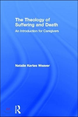 Theology of Suffering and Death