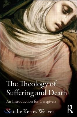 Theology of Suffering and Death