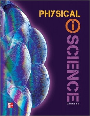 Glencoe Physical Iscience, Grade 8, Student Edition