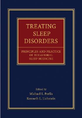 Treating Sleep Disorders: Principles and Practice of Behavioral Sleep Medicine