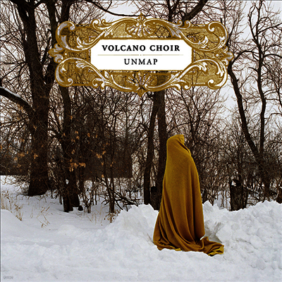 Volcano Choir — Unmap 앨범 커버