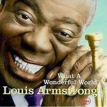 Louis Armstrong ( ϽƮ) - What A Wonderful World