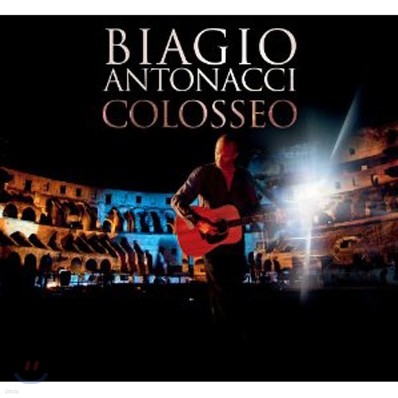 Biagio Antonacci - Colosseo