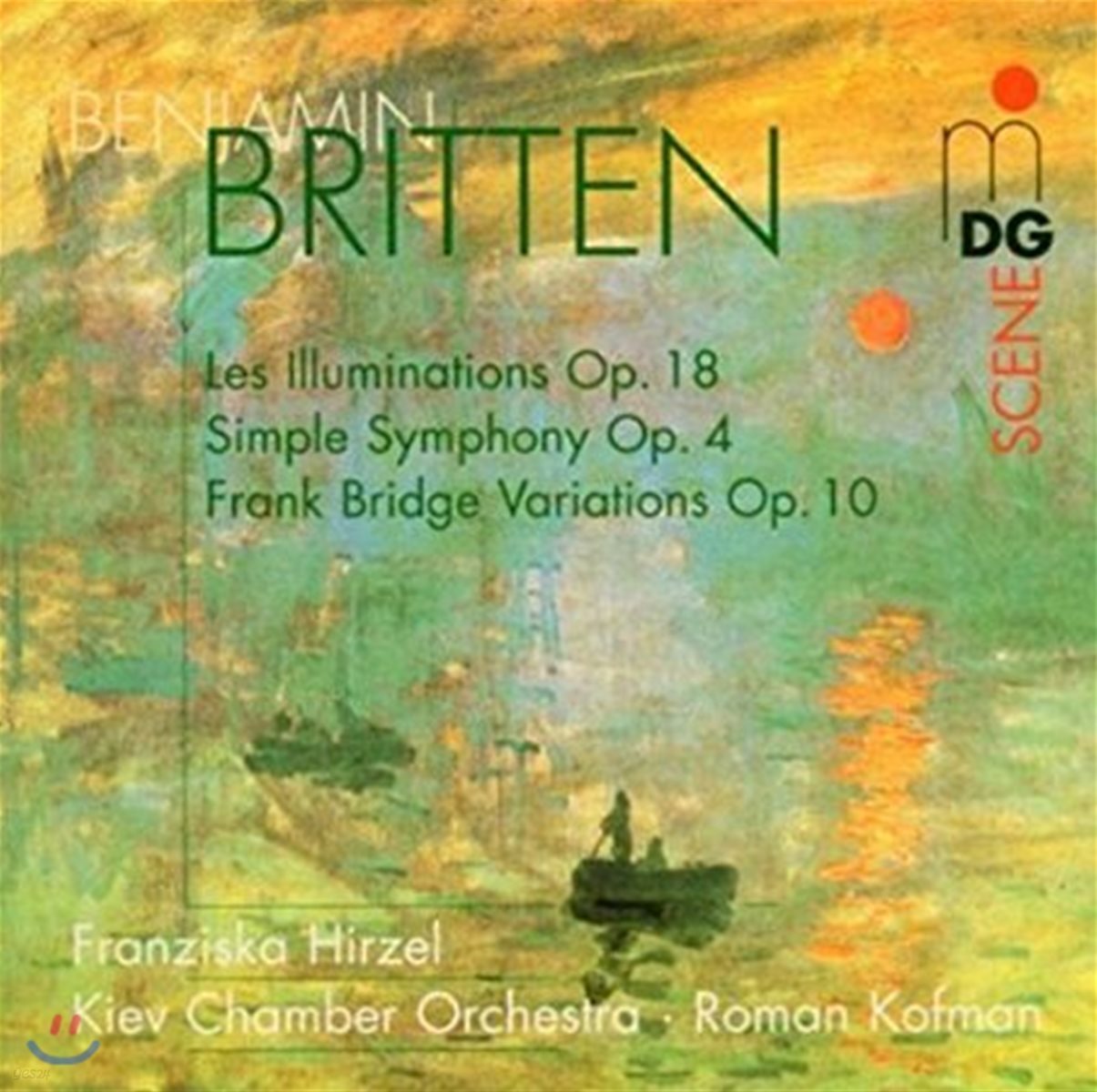 Roman Kofman 브리튼: 레 일루미나시옹, 심플 심포니 외 (Britten: Les Illuminations, Simple Symphony, Variatins On A Theme Of Frank Bridge)