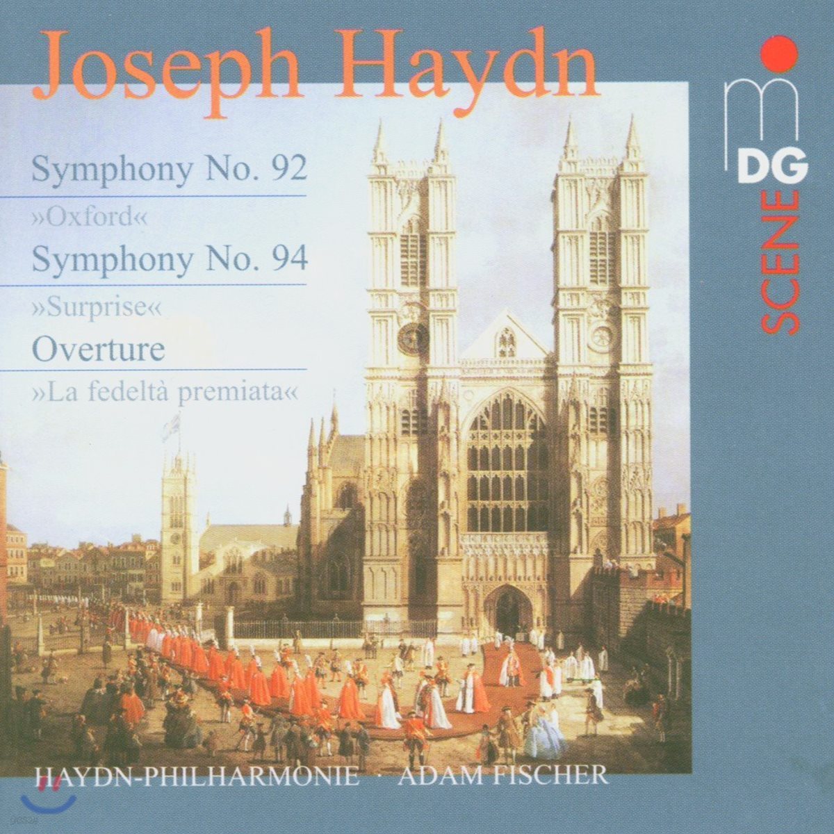 Adam Fischer 하이든: 교향곡 92 & 94번 (Haydn: Symphonies Nos. 92 & 94)