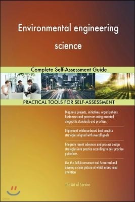 Environmental engineering science Complete Self-Assessment Guide