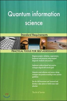 Quantum information science Standard Requirements