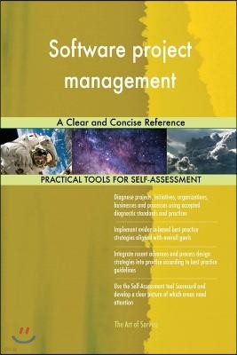 Software project management A Clear and Concise Reference