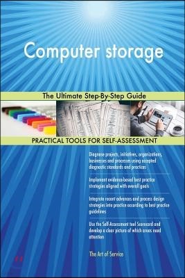 Computer storage The Ultimate Step-By-Step Guide