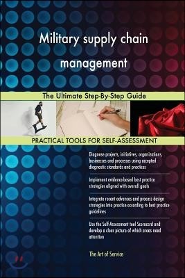 Military supply chain management The Ultimate Step-By-Step Guide