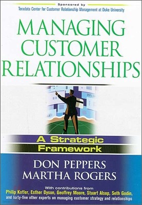 Managing Customer Relationships: A Strategic Framework
